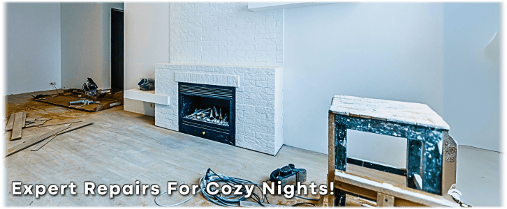 Fireplace Repair Madera CA